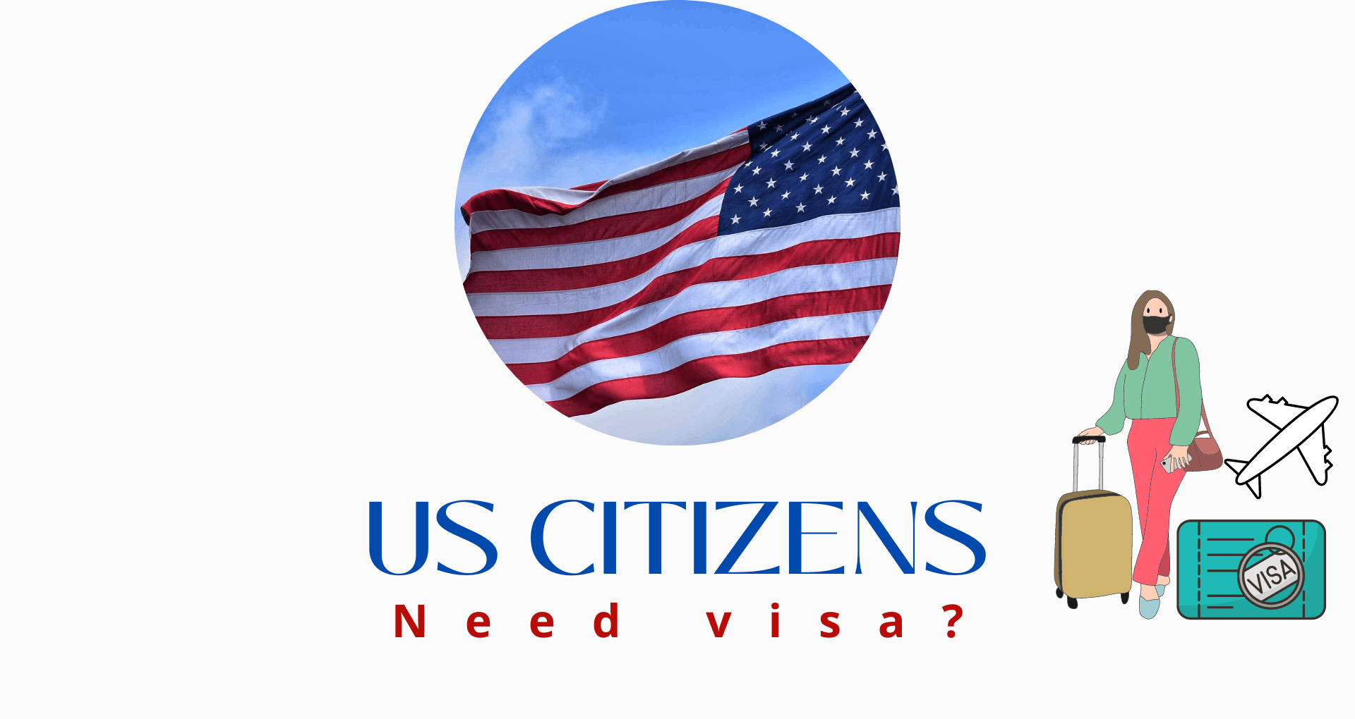 Do US Citizens Need A Visa For Dubai